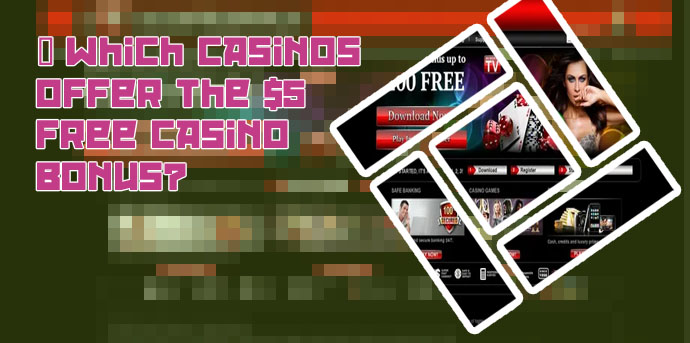 5 free casino bonus