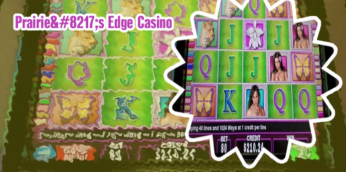 Prairies edge casino