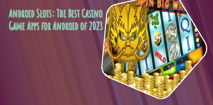Real casino slots for android